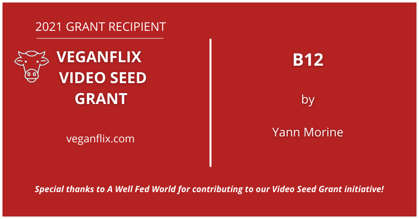Interview with 2021 VeganFlix Video Seed Grant Recipient Yann Morine